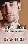 Second Chance: The Complete Series