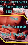 Str8 Guys Will Do Anything in the Dark: The Halloween Frat Party