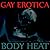 GAY EROTICA - BODY HEAT - (...