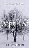 Departed: A Dead Man Does Tell Tales