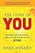 The Story of You by Mark Minard The Story of You by Mark Minard