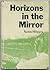 Horizons in the Mirror