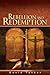 Rebellion and Redemption Bi...