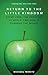 Return to the Little Kingdom: Steve Jobs, the creation of Apple, and how it changed the world