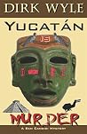 Yucatán Is Murder...