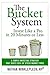 The Bucket System by Nathan King