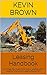 Leasing Handbook: 12 Things You Must Know About Leasing a Car, Leasing Finance and Leasing Equipment
