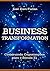 Business Transformation: Reinventando os Negócios para uma Era de Transformações Exponenciais (Annotated) (Portuguese Edition)