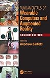 Fundamentals of Wearable Computers and Augmented Reality