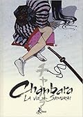 Chanbara: La via del samurai