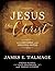 Jesus the Christ by James A. Talmadge