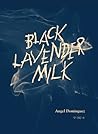 Black Lavender Milk Black Lavender Milk