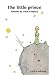 The Little Prince by Antoine de Saint-Exupéry