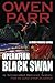Operation Black Swan: A John Powers Novel (Alpha Team)