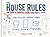 The House Rules Book