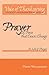 Prayer: A Force That Causes Change: Vol. 2 - A Life of Prayer