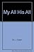 My All His All