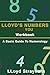Lloyds Numbers and You Workbook by Lloyd Strayhorn