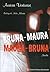 Bruna Maura - Maura Bruna (Spanish Edition)