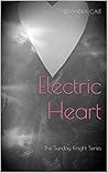 Electric Heart: The Sunday Knight Series