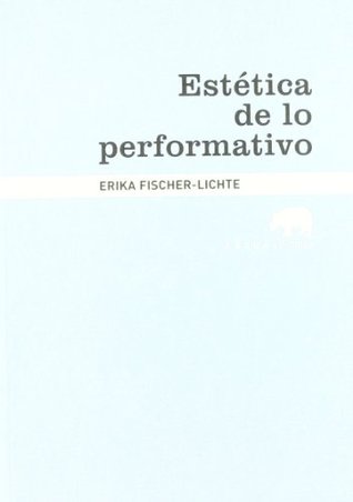 Estética de lo performativo (Paperback)