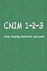 CNIM 1-2-3: Stop chasing shortcuts and pass!