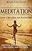Meditation: Living a Successful and Peaceful Life - Personal Health, Relationship, Self-Esteem, and Happiness (Inner Peace, Stress Relief, Meditation Techniques, How to Meditate, Anger Management)