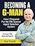 Becoming a G-Man: How I Prepared for the FBI Special Agent Selection System