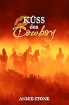 Küss den Cowboy