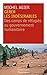Gérer les indésirables. des camps de réfugiés au gouvernement humanitaire (French Edition)