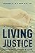 Living Justice: Catholic Social Teaching in Action