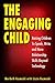 The Engaging Child: Raising...