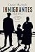 Inmigrantes 1860-1914: La h...