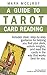 A Guide to Tarot Card Readi...
