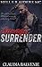 Savage Surrender (Hell's Raiders MC, #3)