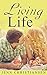 CHRISTIAN ROMANCE: Living Life (Christian Short Stories Book 1)