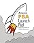Amazon FBA Launch Pad: Laying the Foundation for Amazon Selling Success