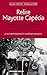 Relire Mayotte Capécia: Une...