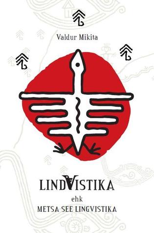 Lindvistika ehk metsa see lingvistika (Paperback)