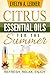 Citrus Essential Oils for the Summer Refresh, Relax, Enjoy!