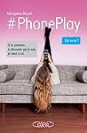 Phone Play by Morgane Bicail