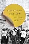 A Place in the Sun: Haiti, Haitians, and the Remaking of Quebec (Studies on the History of Quebec/Études d’histoire du Quebec) (Volume 31)