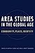 Area Studies in the Global Age by Edith W. Clowes
