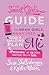 The Smart Girl's Guide to Mean Girls, Manicures, and God's Am... by Susie Shellenberger