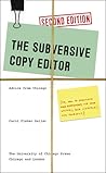 The Subversive Copy Editor by Carol Fisher Saller