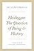 Heidegger: The Question of ...