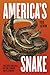 America's Snake by Ted Levin