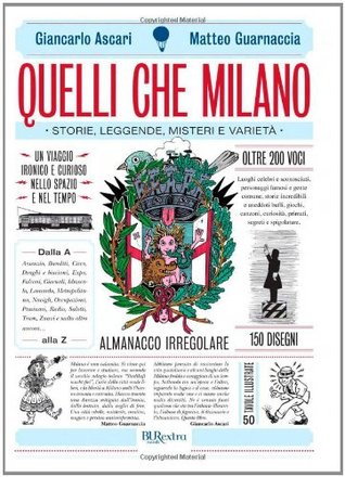 Quelli che Milano: Storie, leggende, misteri e verità (Paperback)