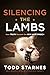 Silencing the Lambs: How Tr...
