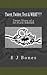 Tweet, Twitter, Text, & What??? by E.J. Bones